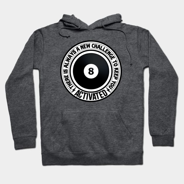 Pool players black ball with saying text Hoodie by TheCreatedLight